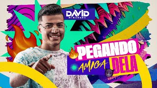 David Miranda  -  Pegando Amiga Dela  (  Video Clipe Oficial  )  2025