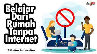 Tiada Internet Kemudahan Internet di Rumah, Ini Antara Aktiviti Pembelajaran yang Anda Boleh Lakukan