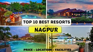 Top 10 Best Resorts In Nagpur | Best Resorts Near Nagpur | Best Resorts In Nagpur | Price , Location