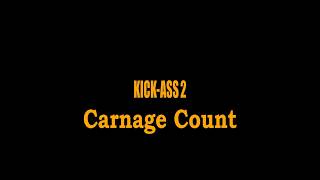 Kick-Ass 2 (2013) Carnage Count