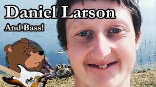 The (Second) Daniel Larson Stream | DeadwingDork Archive