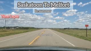 Timelapse Saskatoon To Melfort In Summer Drive | Melfort |YXE|#timelapse #melfort #roadtrip #travel