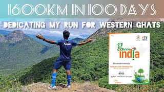 Spread Love for Green India | 1600km Run for Western Ghats in 100 Days | Kathirvel Saminathan 🇮🇳