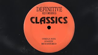 Omega Man - 2 Saxxy (Robot Man Mix Remaster)