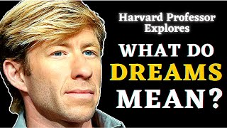 Where Do Dreams Come From? Rem Sleep. Matt Walker - Harvard Professor. Sweet Fruit