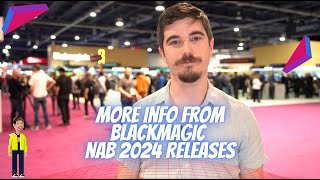 NAB 2024 Blackmagic Announcement More Info