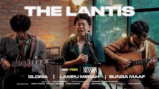 The Lantis - Bunga Maaf | #SESSION: Livingroom Edition