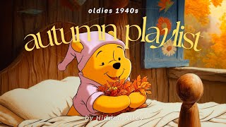 1940s Vintage Autumn Jazz with Pooh | Music for Reading and Relaxing
