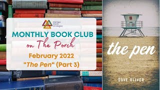 "The Pen" by Dave Oliver (Part 3 Reflection) | Painted Porch Book Club