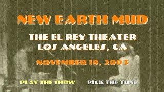 Chris Robinson and The New Earth Mud ~ 19 November 2003 @ LA, CA