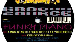 Groove Source - The M.F.  Is Hype