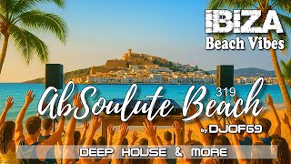 Deep & Organic House DJ Set – Ibiza Silhouettes & Soundwaves | AbSoulute Beach #319 | DJ of 69