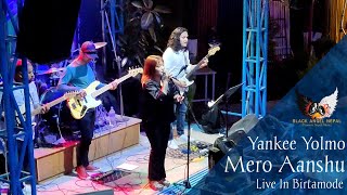 YANKEE YOLMO - Mero Aanshu Live in Birtamode | Mokshya Gardens | Black Angel Nepal@YankeeYolmo