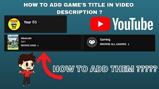 Add the game's title in video's description | In TechCode