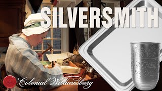 18th-Century Silversmithing at Colonial Williamsburg