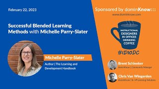 Successful Blended Learning Methods with Michelle Parry Slater- IDIODC Ep #219