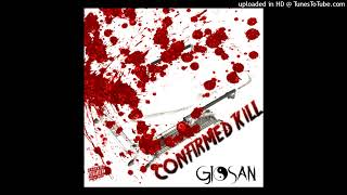 Confirmed Kill [PROD : GIOSAN]