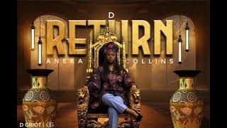 ANEKA COLLINS [D Griot]  D RETURN (CALYPSO 2026)