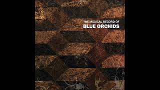 A1-Blue Orchids-Pavement And The Boot-The Growlers Cover