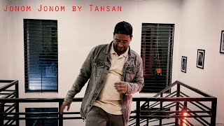 Jonom Jonom Kore by Tahsan Khan | Jongli Movie Song | Siam Ahmed & Prarthana Fardin Dighi