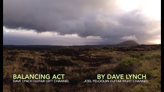 Balancing Act -   by Dave Lynch, a guitar duet with Joel Peloquin