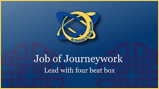 Job of Journeywork - Lead with four beat box