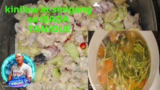 KINILAW AT SINIGANG SA ISDA TANIGUE@ronaldolimbaTUBEICEtv