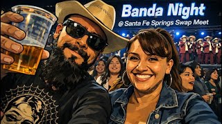 Live🔥 BANDA NIGHT PART 2 🤠 @ SANTA FE SPRINGS SWAP MEET  #live #music #420