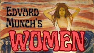 Edvard Munch's Women