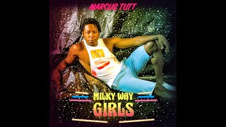 Milky Way Girls The Album