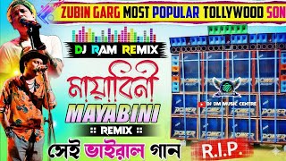 Mayabini (মায়াবিনী) - Remix 🥀 Zubeen Garg Super hit Bengali Sad Love Story Song 🥀 Dj Ram Remix
