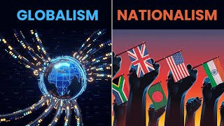Globalism vs Nationalism: How Marxism and Trumpism Shape the World Today
