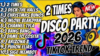 2 TIMES BUDOTS DISCO PARTY 2025 | Tiktok Viral 2025 - DJ JEN