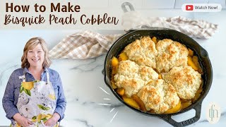 Easy Peach Cobbler Recipe Using Bisquick