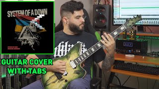 SYSTEM OF A DOWN - Protect The Land (Guitar Cover 2020 with TABS & Instrumental)