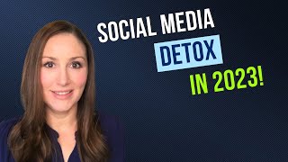 Social Media Detox in 2023