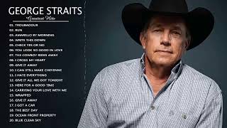 Best Songs of Geogre Straits  Geogre Straits - Greatest Hits Full Album 2023