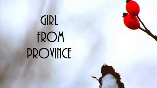 GIRL FROM PROVINCE