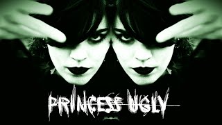 Princess Ugly - An Individual Soul (Official Video)