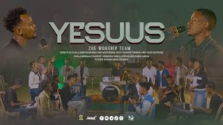YESUUS | ZOE WORSHIP TEAM | EGEREE MEDIA