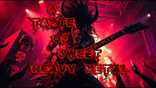 A Taste of Sweet Heavy Metal | Power Unleashed | Background Music