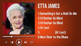 All the Hits of Etta James 2025 A Playlist of Non-Stop Favorites