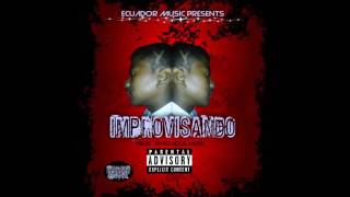 Ariel Flow - IMPROVISANDO - (PROD . BY ECUADOR MUSIC ).