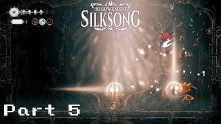 Let's Play Silksong Part 5!