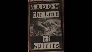 Sadom - The Land Of Spirits (Full Demo)