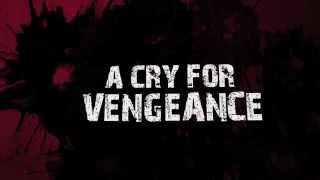 Cry For Vengeance Trailer (Short Film)