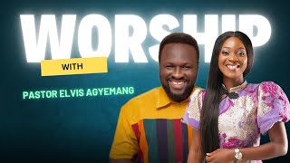 Alpha Hour Thanksgiving Worship Medley || Pastor Elvis Agyemang || Jacquelyn Oforiwaa-Amanfo