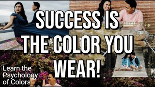 What The Color You Wear Say About You | Color Psychology |12 Meaning of Color in Healthcare!