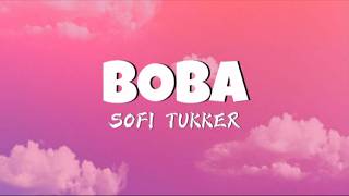 SOFI TUKKER - "BOBA" (Lyrics)