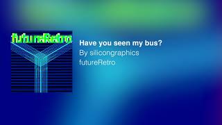 Have you seen my bus?